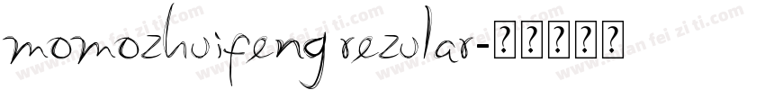 momozhuifeng rezular字体转换
